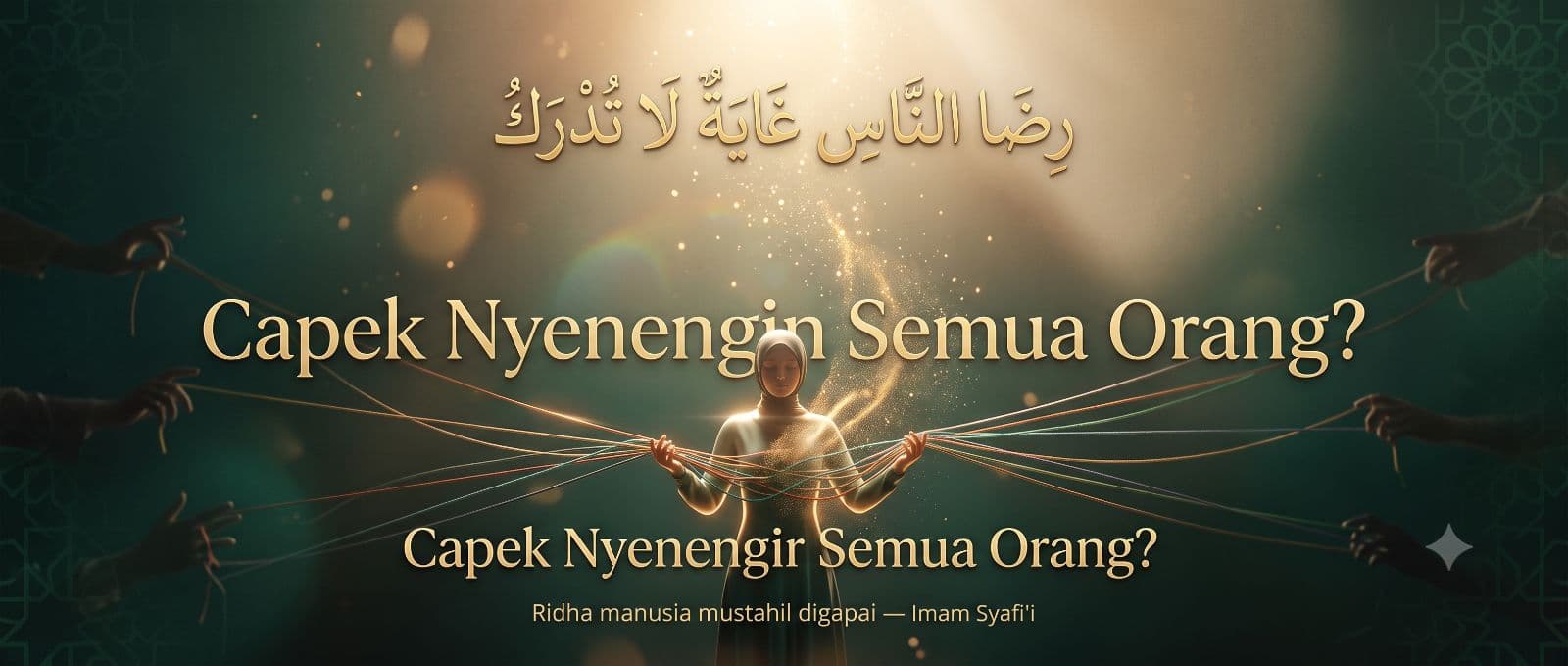 Capek Nyenengin Semua Orang? Emang Nggak Akan Pernah Cukup